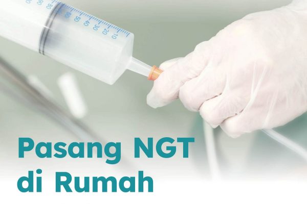 Pasang NGT di Rumah atau Selang Makan