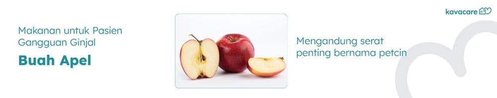Infografis Makanan untuk Pasien Gangguan Ginjal Kavacare - Apel
