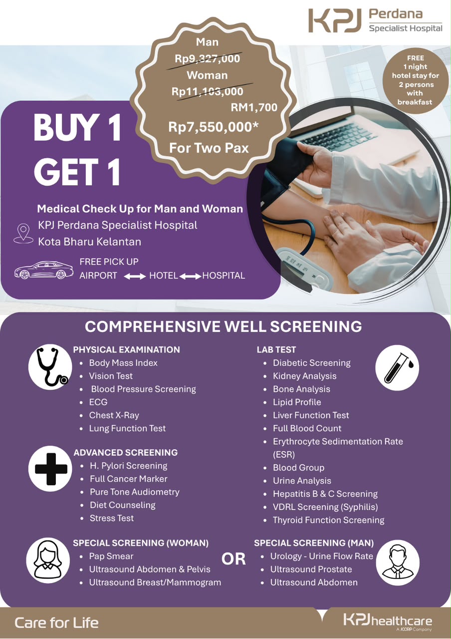 Promo Buy 1 Get 1 Medical Check Up di KPJ Perdana Specialist Hospital 8 Promo Buy 1 Get 1 Medical Check Up di KPJ Perdana Specialist Hospital